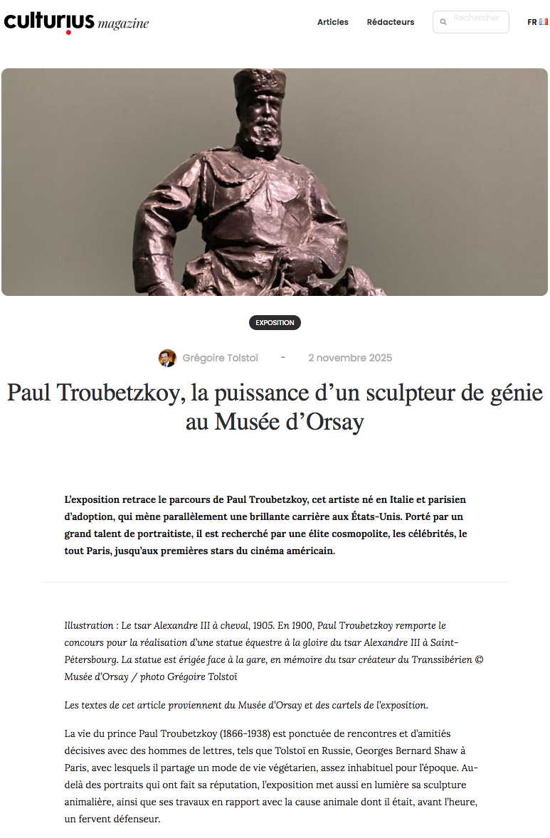 Page Internet. Exposition Paul Troubetzkoy, la puissance d|un sculpteur de génie au Musée d|Orsay, par Grégoire Tolstoï. 2025-11-02